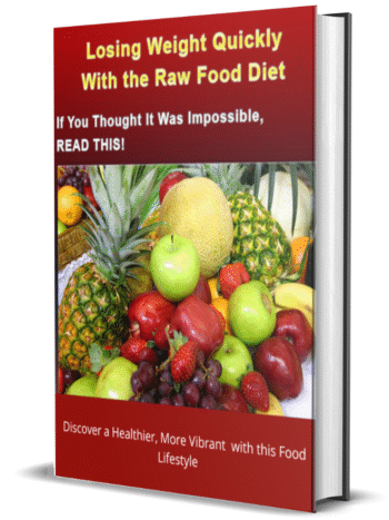 Losing Weight Quickly With the Raw Food Diet