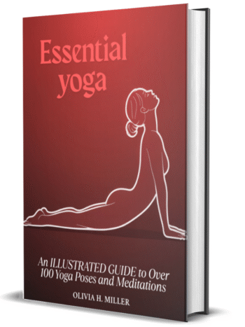 ESSENTIAL YOGA An ILLUSTRATED	 GUIDE